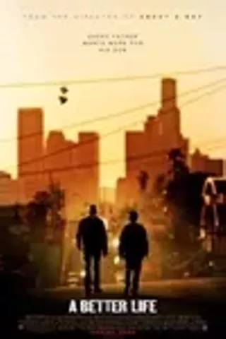 Image: A Better Life