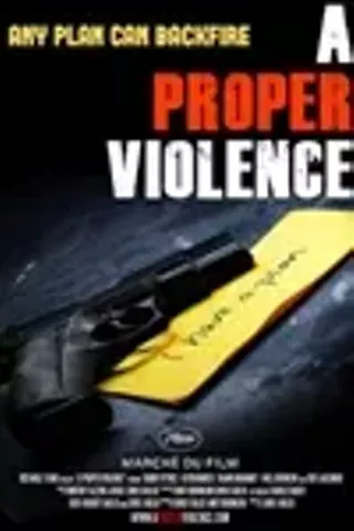 Image: A Proper Violence