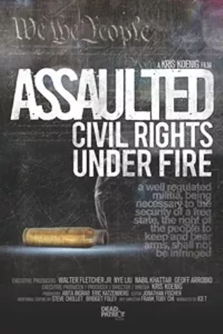 Image: Assaulted: Civil Rights Under Fire