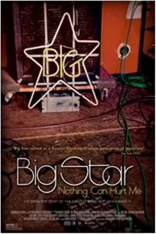 Image: Big Star: Nothing Can Hurt Me