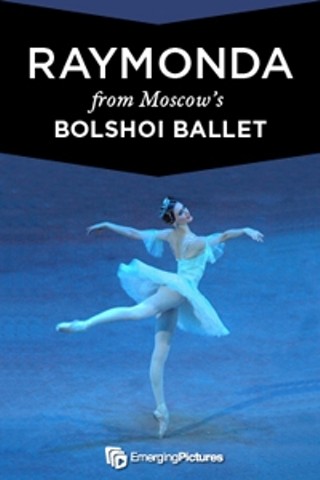 Bolshoi Ballet: Raymonda LIVE