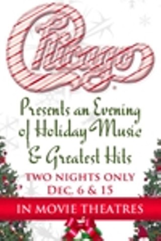 Chicago The Band Presents an Evening of Holiday Music and Greatest Hits