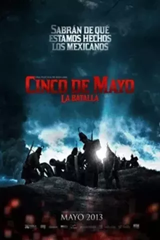 Image: Cinco de Mayo: The Battle (5 de mayo, La Batalla)