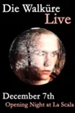 Image: Die Walkure Live From La Scala