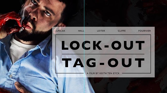 Film Spotlight: LOCK-OUT/TAG-OUT