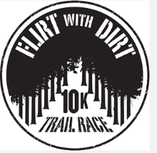 Flirt with Dirt 10K Trail Race