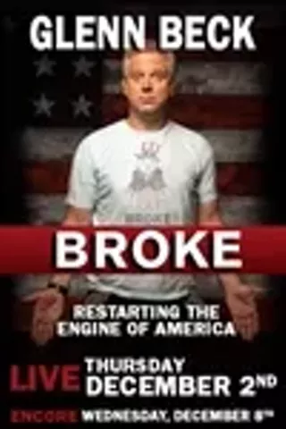 Image: Glenn Beck Encore: Broke