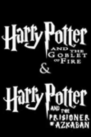 Image: Harry Potter: The Prisoner of Azkaban & The Goblet of Fire