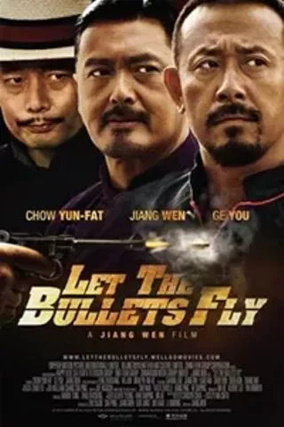 Image: Let the Bullets Fly (Rang zidan fei)