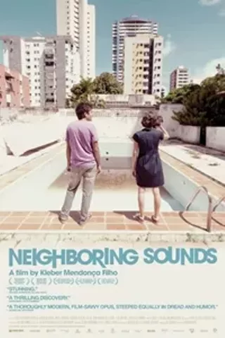 Image: Neighbouring Sounds (O som ao redor)