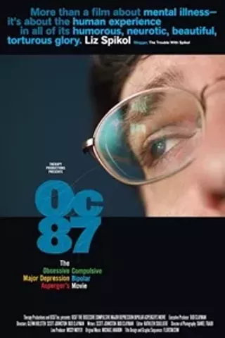 Image: OC87: The Obsessive Compulsive, Major Depression, Bipolar, Asperger's Movie