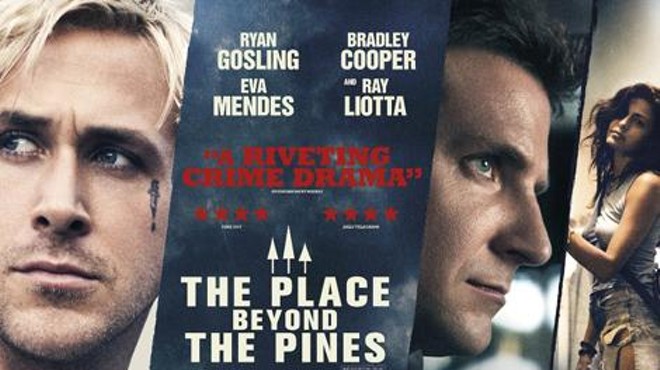 Opening: The Place Beyond the Pines