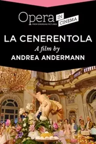 Image: Opera in Cinema: La Cenerentola - A Film By Andrea Andermann