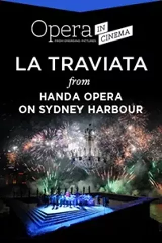 Image: Opera in Cinema: La Traviata Handa Opera on Sydney Harbour