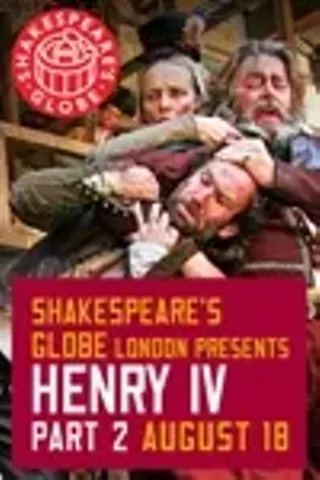 Image: The Globe Theatre Presents Henry IV Part 2