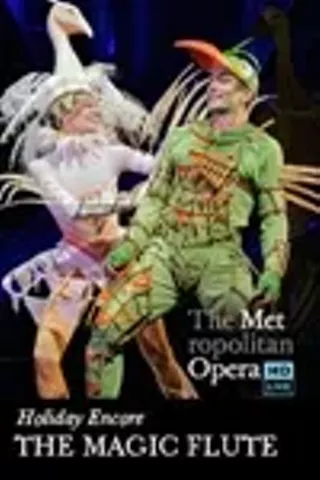 Image: The Magic Flute Met Opera Holiday Encore