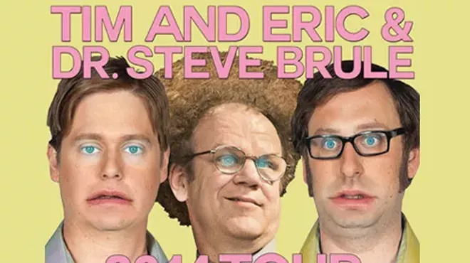 Image: Tim and Eric & Dr. Steve Brule