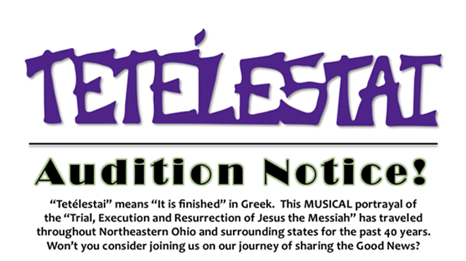 Auditions -Tetelestai "Cleveland's Own Passion Play"