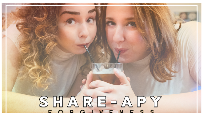 Image: Share-apy: A Comedy Advice Show on Forgiveness