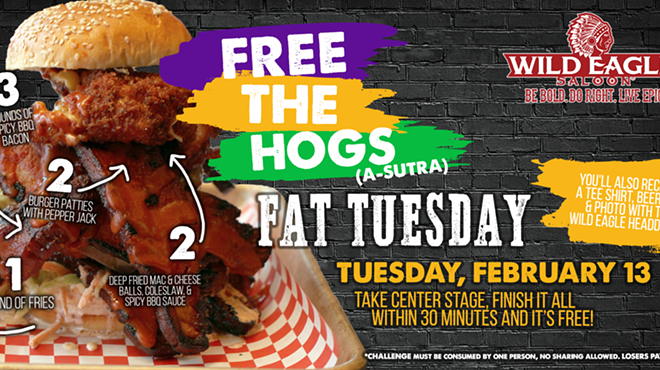 "FREE THE HOGS a-sutra" Fat Tuesday at Wild Eagle Saloon