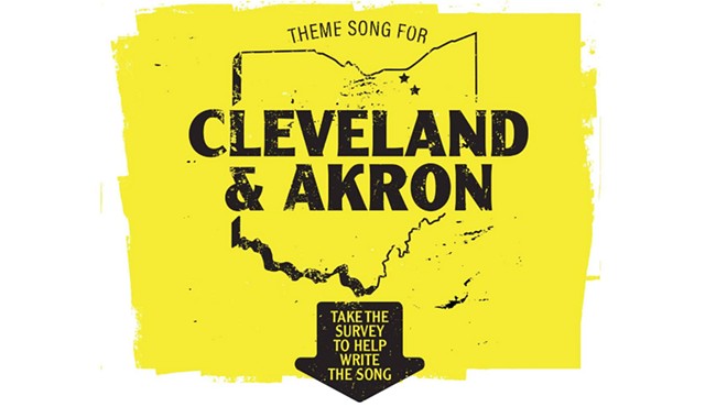 A Survey Will Help Create an Official Theme Song for Cleveland and Akron, There's No Way This Could Possibly Go Wrong