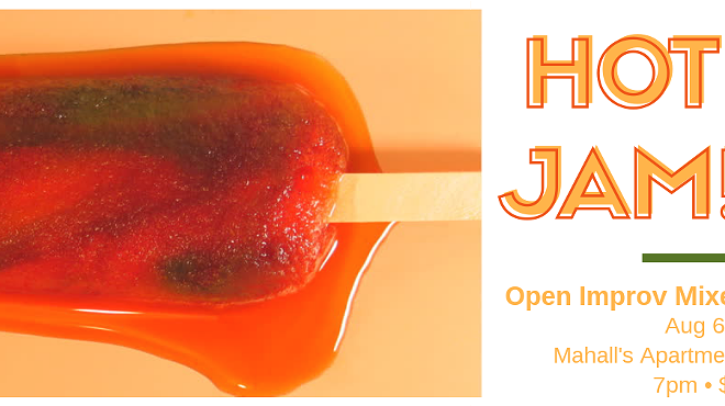 Image: HOT JAM! Open Improv Mixer