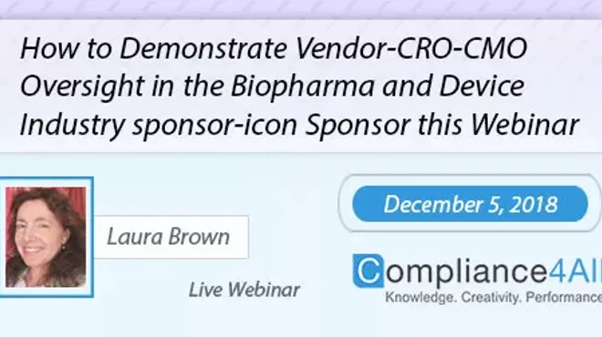 Image: Vendor-CRO-CMO Oversight in the (Biopharma) and Device Industry