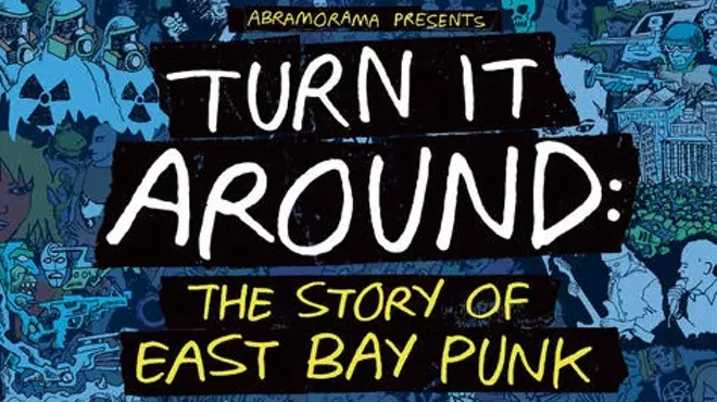 Image: Turn It Around: The Story of East Bay Punk