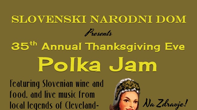 35th Annual Pre-Thanksgiving Polka Jam to Take Place on Nov. 27 at the Slovenian National Home