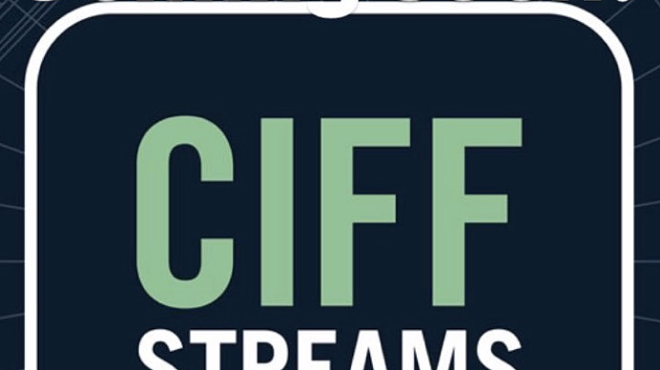 Cleveland International Film Festival to Launch 'CIFF Streams' To Watch Selected Festival Films From Home in April