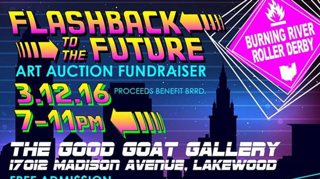 Flashback to the Future: Art Auction Fundraiser benefiting Burning River Roller Derby