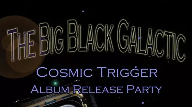 Image: The Big Black Galactic "Cosmic Trigger" album release party