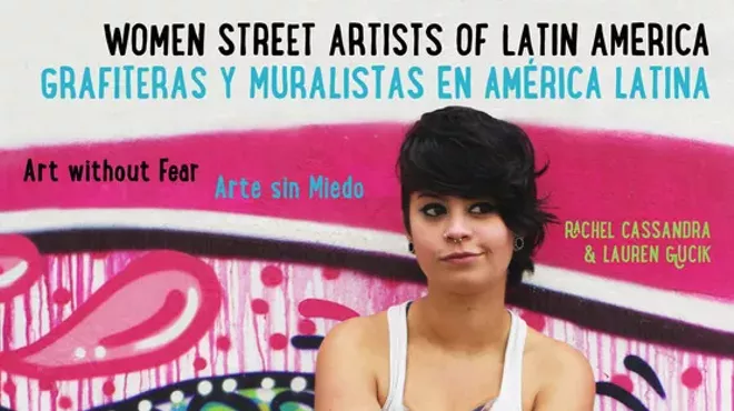 Image: Women Street Artists of Latin America: Art without Fear