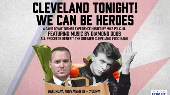 Image: Cleveland Comedy Festival: Cleveland Tonight! "We Can Be Heroes" with Mike Polk and The Diamond Dogs