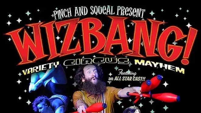 Image: Wizbang! Variety Circus Mayhem!