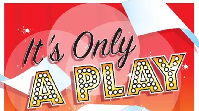 Image: It's Only a Play