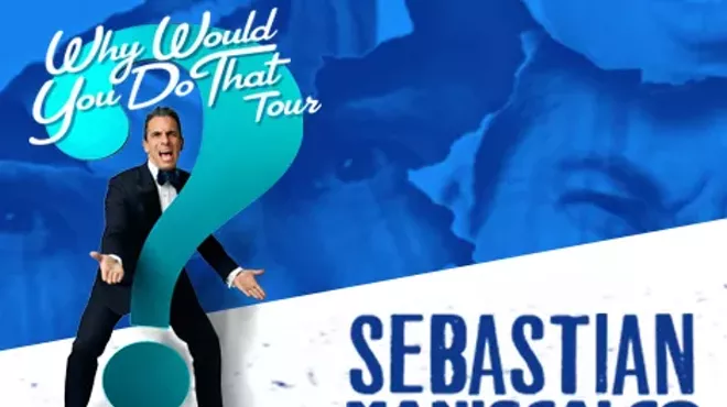 Image: Sebastian Maniscalco Why Would You Do That?