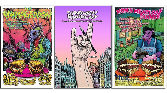 Posters found in the upcoming "Sandwich Anarchy: The Cult Culinary Posters of Melt Bar & Grilled."