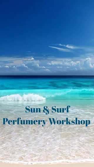 Image: Sun & Surf Perfumery Workshop
