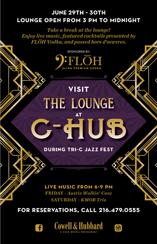 Cowell & Hubbard Hosts C-Hub Lounge for Jazz-Fest Patrons