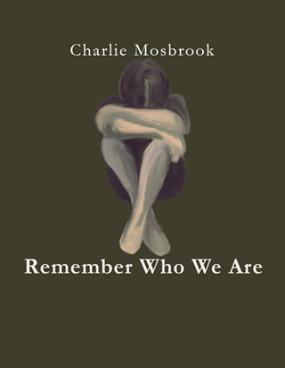 Image: Charlie Mosbrook &ldquo;Remember Who We Are&rdquo; CD Release and Benefit Concert