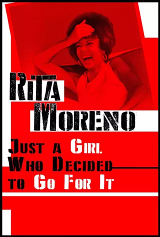 Image: Rita Moreno: Just a Girl Who Decided to Go for It