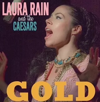 Image: Laura Rain and the Caesars