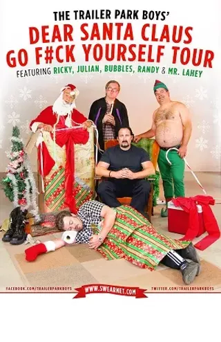 Image: Trailer Park Boys "Dear Santa Claus" Tour