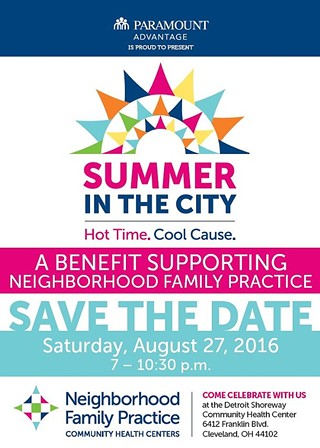 SUMMER IN THE CITY: HOT TIME. COOL CAUSE. A benefit supporting Neighborhood Family Practice