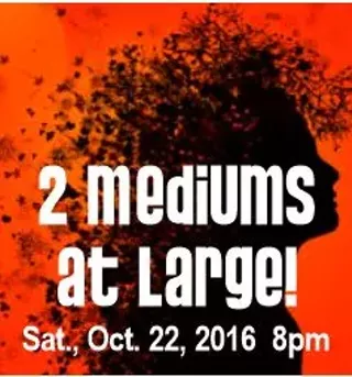 Image: Two Mediums at Large