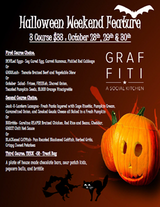 Image: Halloween Weekend Feature 3 Course $33 : October 28th, 29th & 30th
