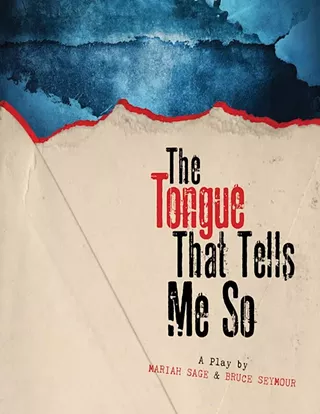 Image: THE TONGUE THAT TELLS ME SO - A New Play at Cleveland Public Theatre in Cleveland