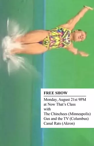 Image: Free Show w/ The Chinchees / Gus and the TV / Canalrats
