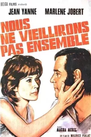 Image: We Won't Grow Old Together (Nous ne vieillirons pas ensemble)